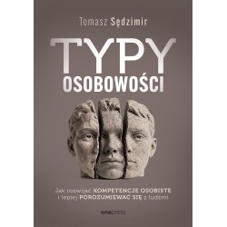 Typy osobowości. Jak rozwijać kompetencje...