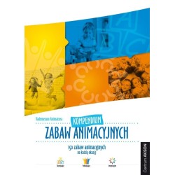 Kompendium zabaw animacyjnych Vademecum Animatora
