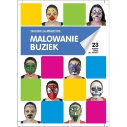 Malowanie buziek Vademecum Animatora cz.1