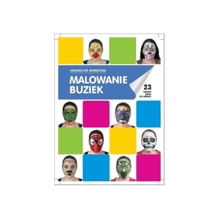 Malowanie buziek Vademecum Animatora cz.1