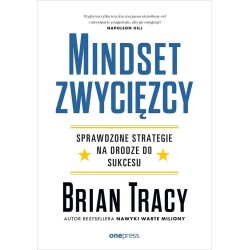 Mindset zwycięzcy. Sprawdzone strategie na...