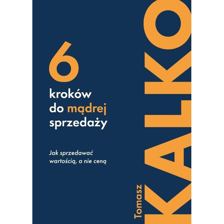 Sześć kroków do mądrej sprzedaży