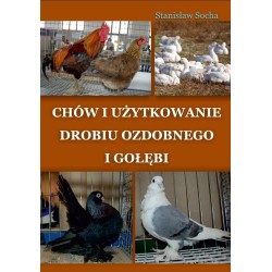 Chów i użytkowanie drobiu ozdobnego i gołębi