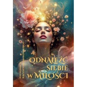 Odnaleźć siebie w miłości