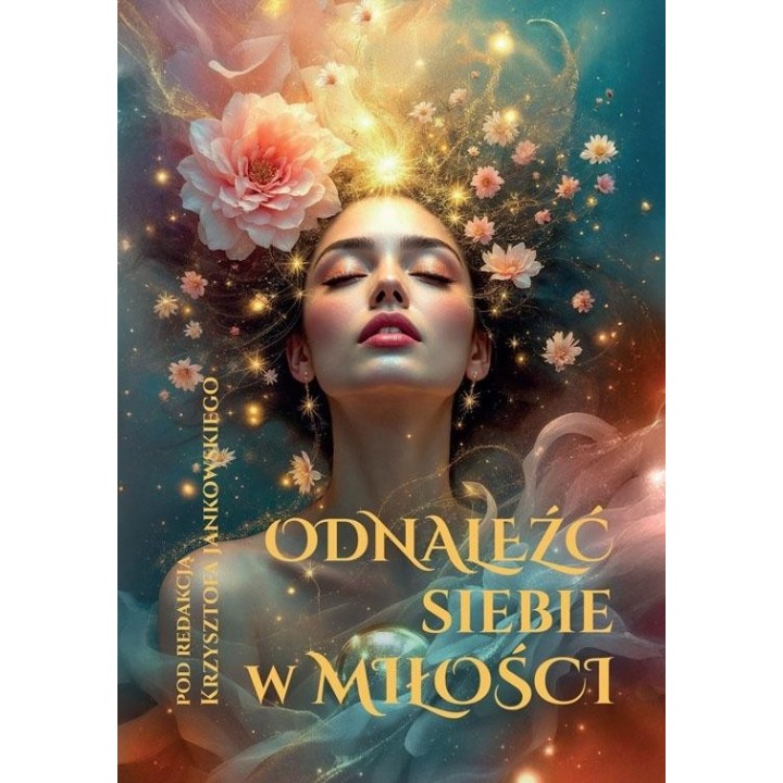 Odnaleźć siebie w miłości