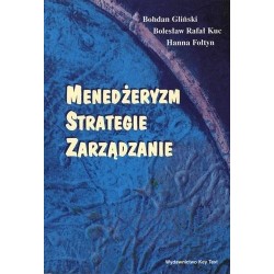 Menedżeryzm, strategie, zarządzanie
