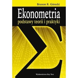 Ekonometria. Podstawy teorii i praktyki