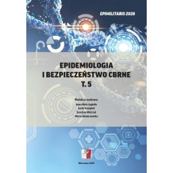 Epidemiologia i bezpieczeństwo CBRNE T.5