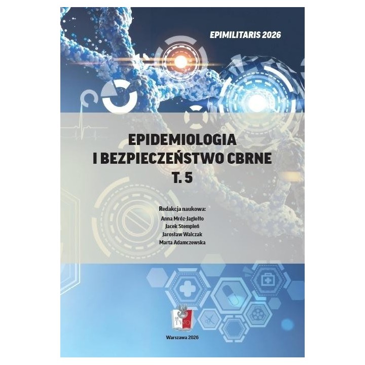 Epidemiologia i bezpieczeństwo CBRNE T.5