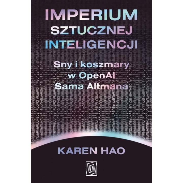 Imperium sztucznej inteligencji. Sny i koszmary...