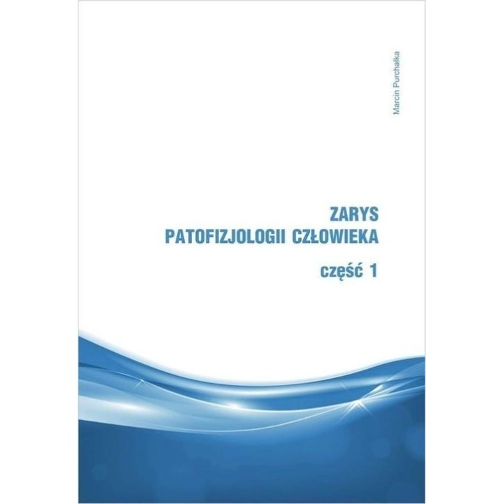 Zarys patofizjologii człowieka cz.1