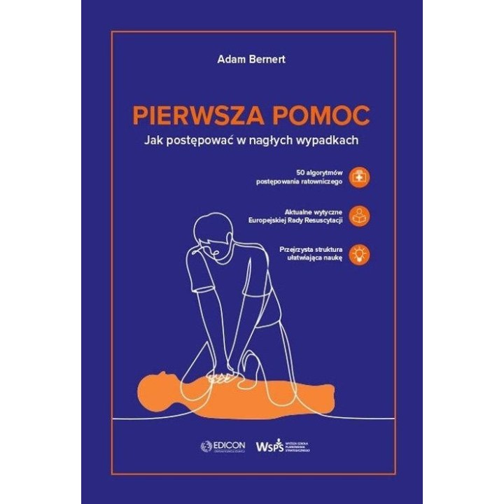 Pierwsza pomoc. Jak postępować w nagłych wypadkach