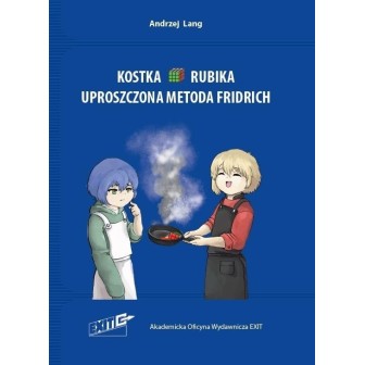 Kostka Rubika. Uproszczona metoda Fridrich