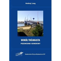 Wokół Trójmiasta. Przewodnik rowerowy