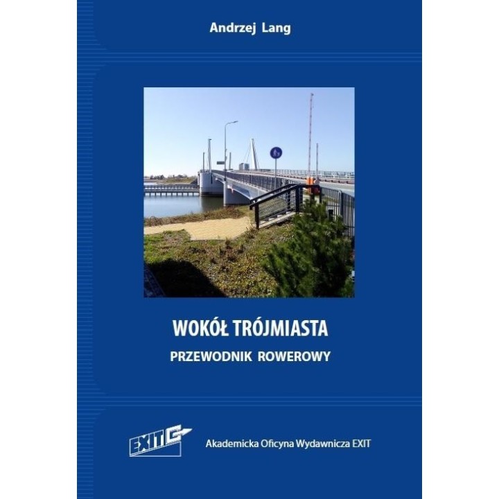 Wokół Trójmiasta. Przewodnik rowerowy