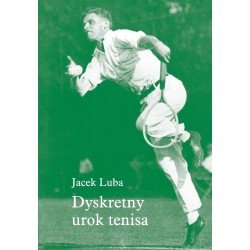 Dyskretny urok tenisa