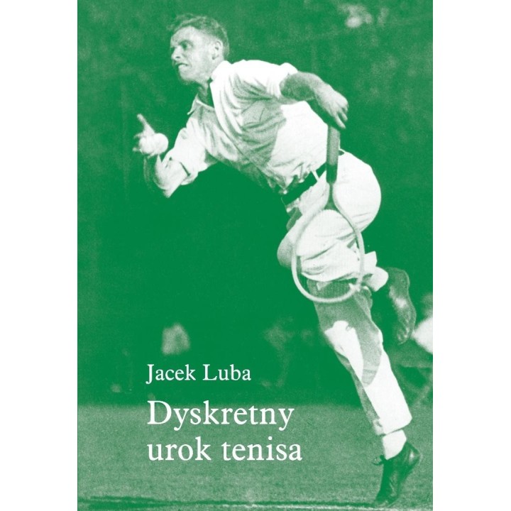 Dyskretny urok tenisa