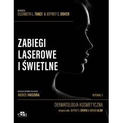 Zabiegi laserowe i świetlne. Dermatologia kosmet.