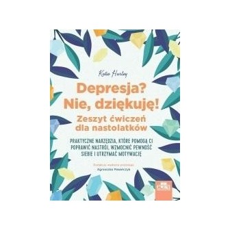 Depresja? Nie, dziękuję