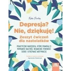 Depresja? Nie, dziękuję