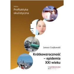 Krótkowzroczność epidemia XXI wieku