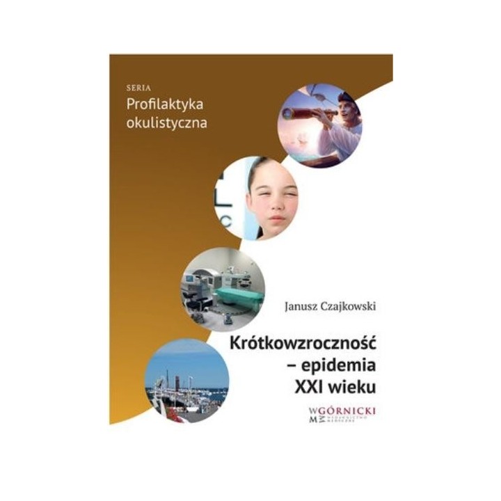 Krótkowzroczność epidemia XXI wieku
