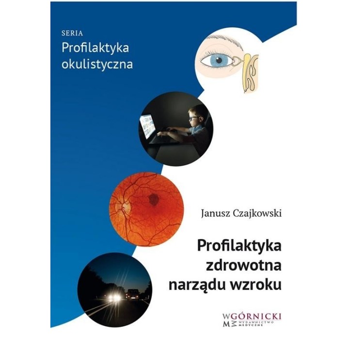Profilaktyka zdrowotna narządu wzroku