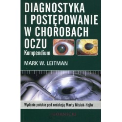 Diagnostyka i postępowanie w chorobach oczu...