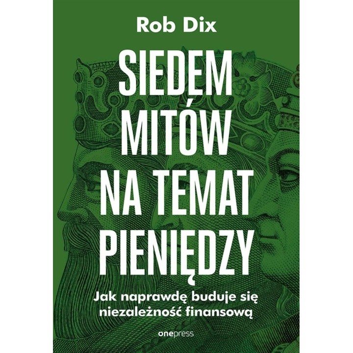 Siedem mitów na temat pieniędzy