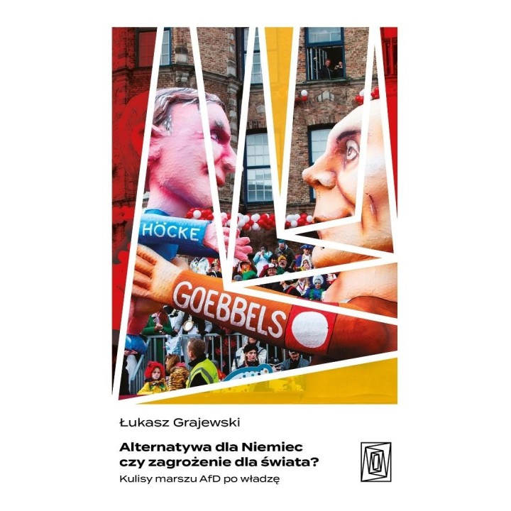Alternatywa dla Niemiec czy zagrożenie dla świata?