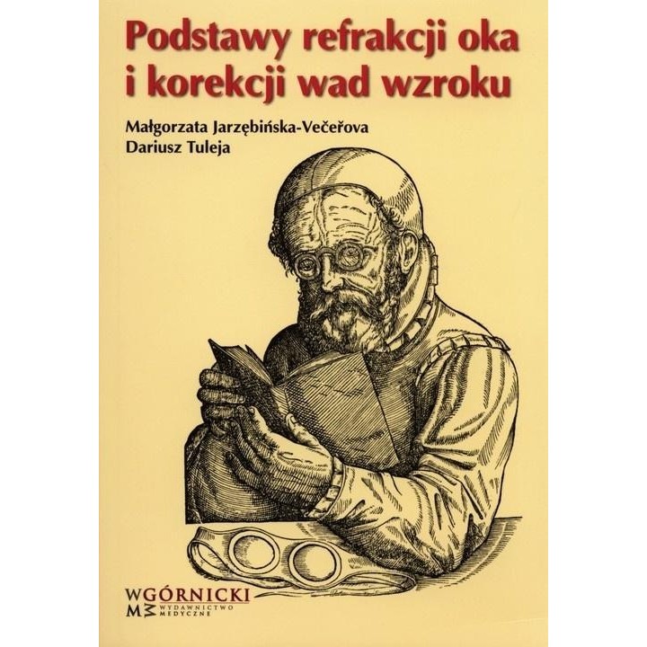 Podstawy refrakcji oka i korekcji wad wzroku