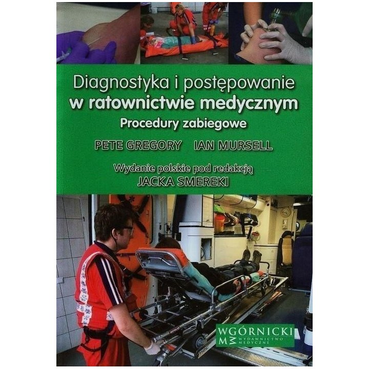 Diagnostyka i postępowanie w ratownictwie...