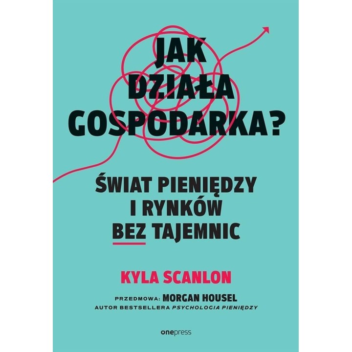 Jak działa gospodarka? Świat pieniędzy i rynków...