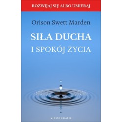 Siła ducha i spokój życia
