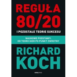 Reguła 80/20 i pozostałe teorie sukcesu