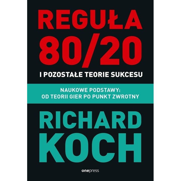Reguła 80/20 i pozostałe teorie sukcesu