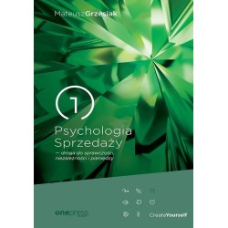 Psychologia sprzedaży - droga do sprawczości...