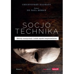 Socjotechnika. Metody manipulacji i ludzki spekt