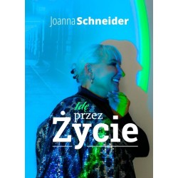 Idę przez życie