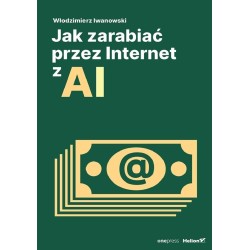 Jak zarabiać przez Internet z AI
