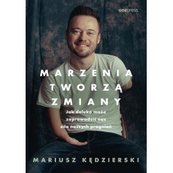 Marzenia tworzą zmiany