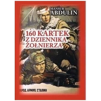 160 kartek z dziennika żołnierza