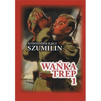 Wańka Trep 1. Dziennik żołnierza w.4