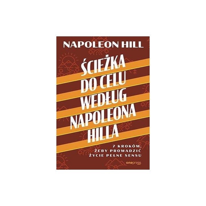 Ścieżka do celu według Napoleona Hilla