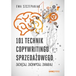 101 technik copywritingu sprzedażowego