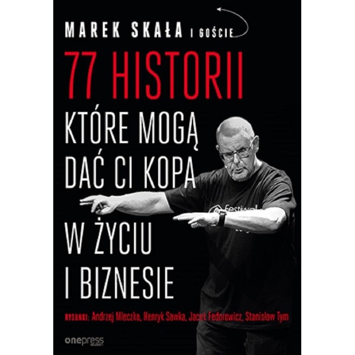 77 historii, które mogą dać Ci kopa w życiu i..