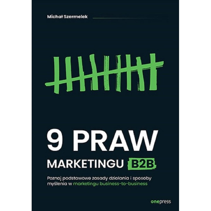 9 praw marketingu B2B