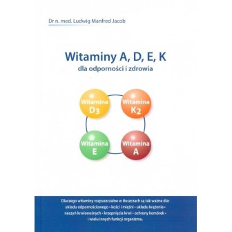 Witaminy A, D, E, K dla odporności i zdrowia