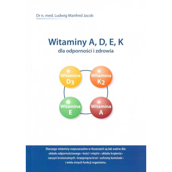 Witaminy A, D, E, K dla odporności i zdrowia