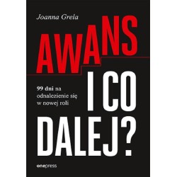 Awans i co dalej? 99 dni na odnalezienie się w...
